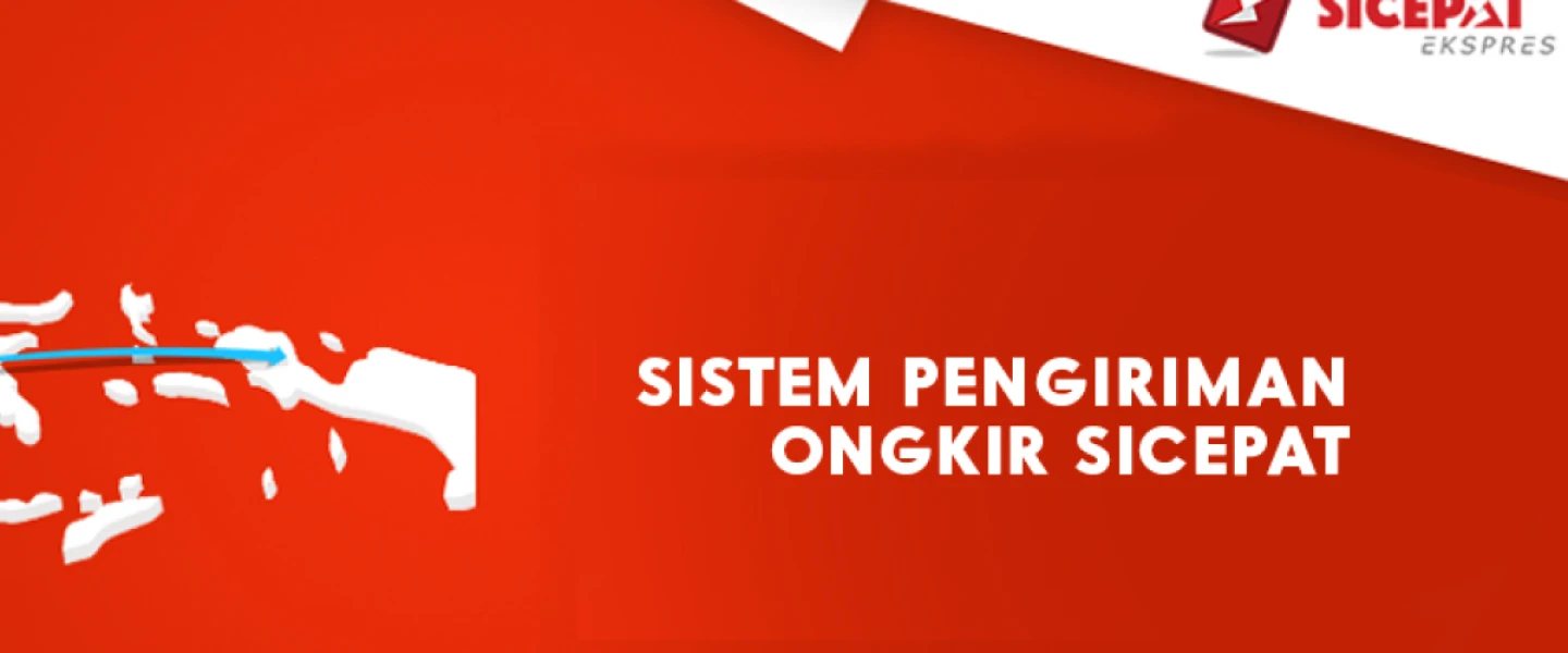 Berita Sistem Ongkir SiCepat sicepat